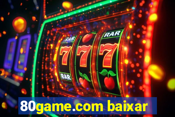 80game.com baixar